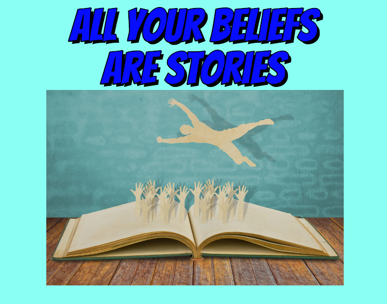 223: All Beliefs Are Stories